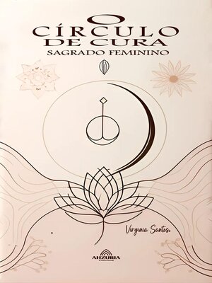 cover image of O Círculo da Cura--Sagrado Feminino